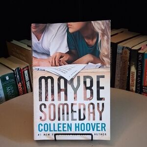 Maybe Someday